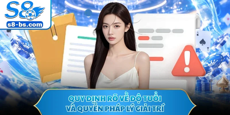 Quy định rõ về độ tuổi và quyền pháp lý giải trí