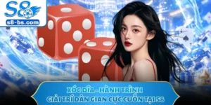 Xóc Đĩa - Hành Trình Giải Trí Dân Gian Cực Cuốn Tại S8